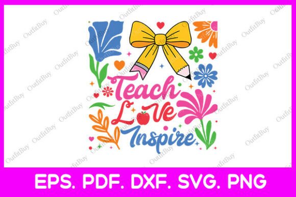 Floral Teach Love Inspire Back to School