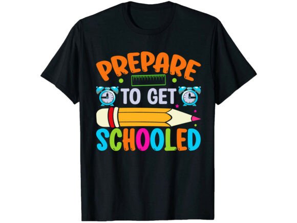 Get Schooled Back to School T-Shirt Graphics