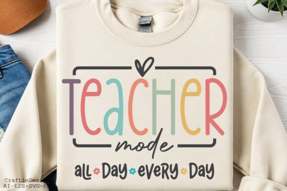 Teacher Mode SVG: Graphics for T-Shirt Designs